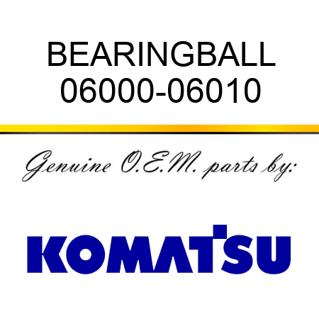 BEARING,BALL 06000-06010