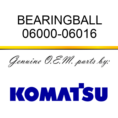 BEARING,BALL 06000-06016