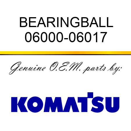 BEARING,BALL 06000-06017