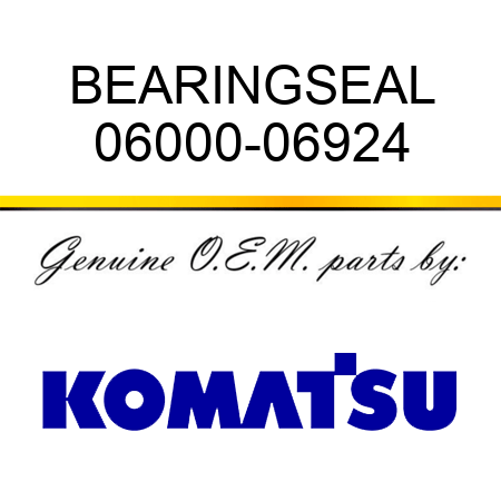 BEARING,SEAL 06000-06924