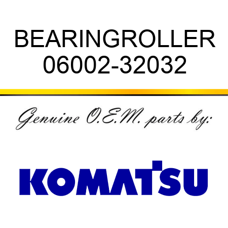 BEARING,ROLLER 06002-32032