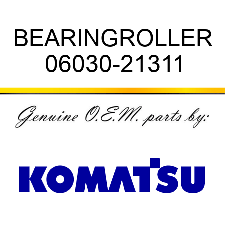 BEARING,ROLLER 06030-21311