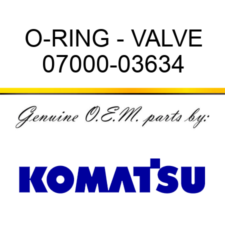 O-RING - VALVE 07000-03634