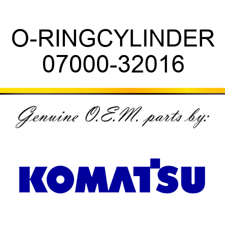 O-RING,CYLINDER 07000-32016