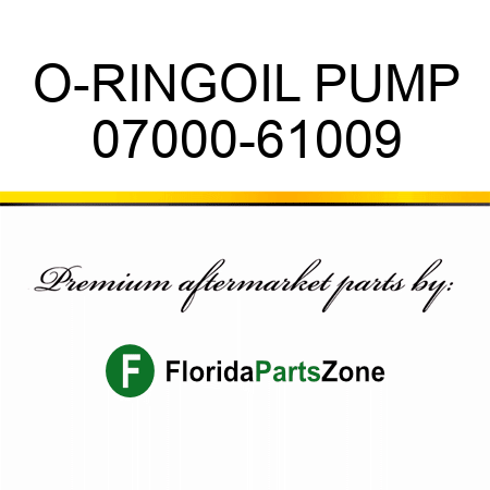 O-RING,OIL PUMP 07000-61009