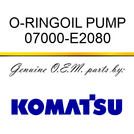 O-RING,OIL PUMP 07000-E2080