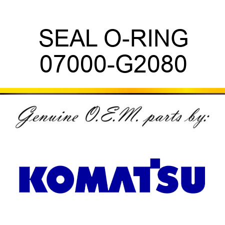 SEAL, O-RING 07000-G2080