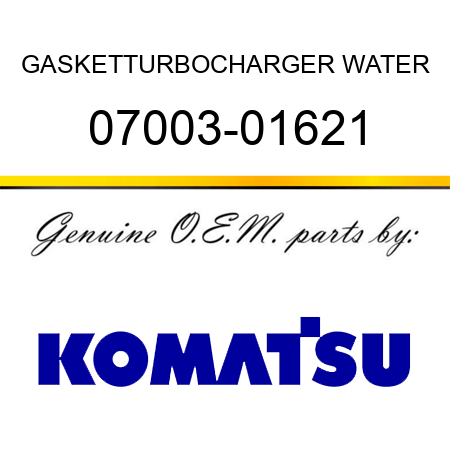 GASKET,TURBOCHARGER WATER 07003-01621