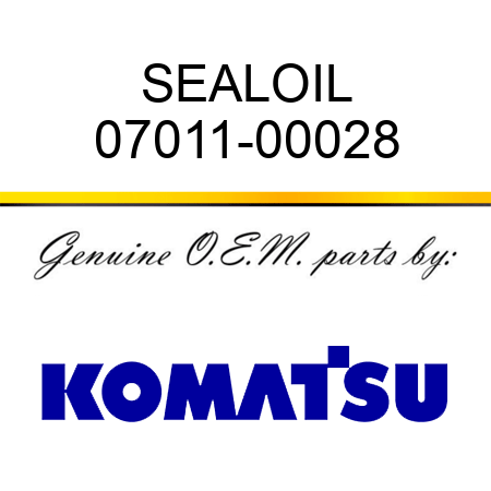 SEAL,OIL 07011-00028