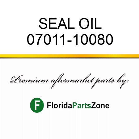 SEAL, OIL 07011-10080