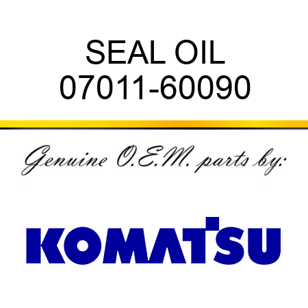 SEAL OIL 07011-60090