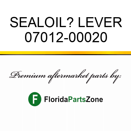SEAL,OIL? LEVER 07012-00020