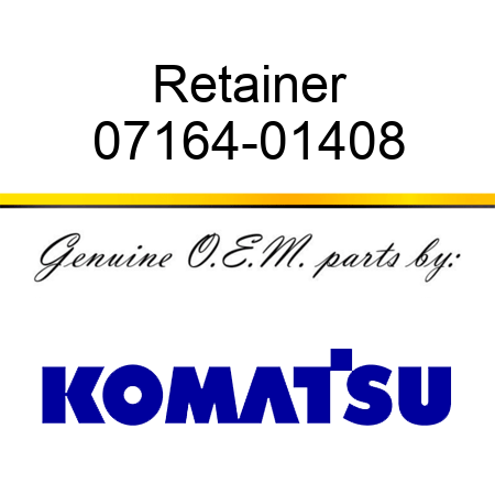 Retainer 07164-01408