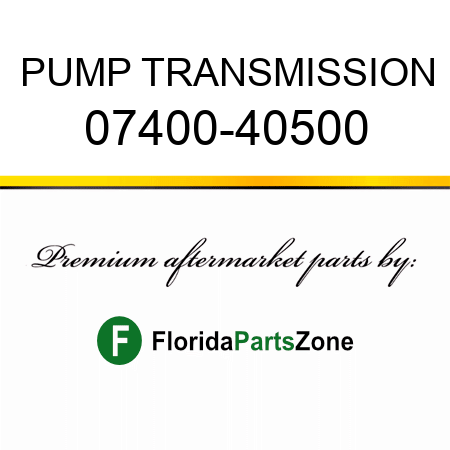 PUMP, TRANSMISSION 07400-40500