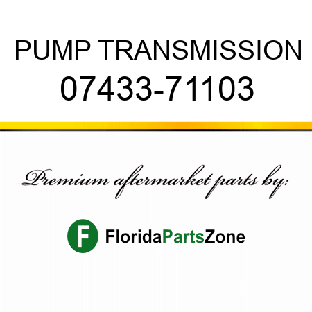 PUMP, TRANSMISSION 07433-71103