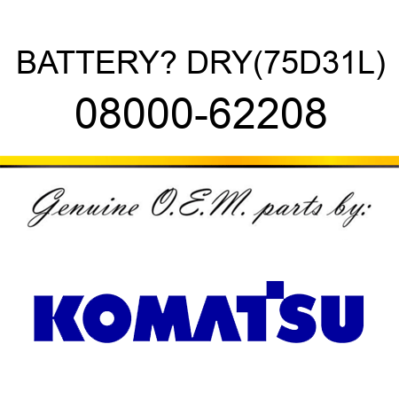 BATTERY? DRY(75D31L) 08000-62208