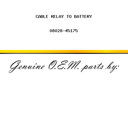 CABLE, RELAY TO BATTERY 08028-45175