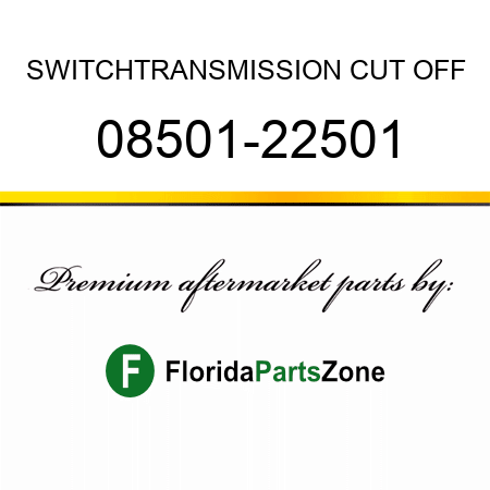 SWITCH,TRANSMISSION CUT OFF 08501-22501