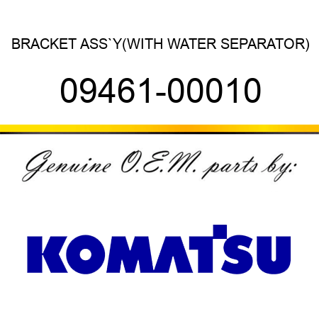 BRACKET ASS`Y,(WITH WATER SEPARATOR) 09461-00010