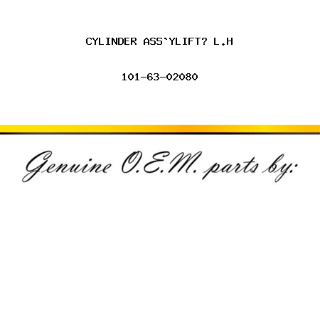 CYLINDER ASS`Y,LIFT? L.H 101-63-02080