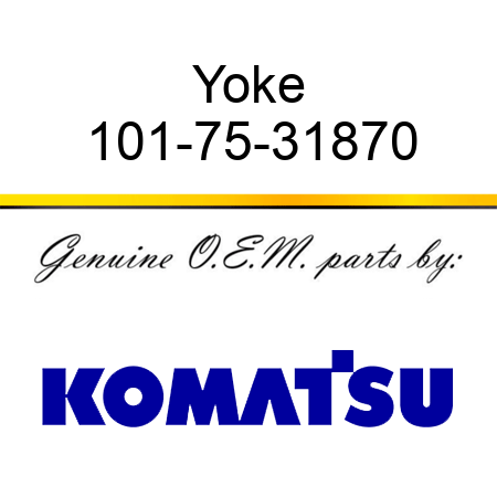 Yoke 101-75-31870