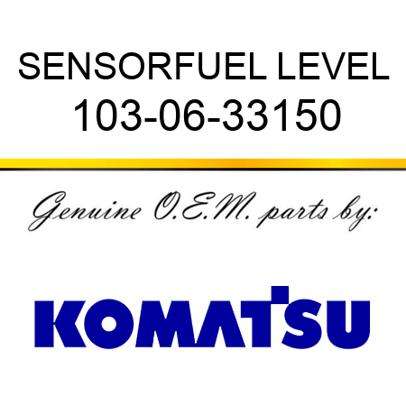 SENSOR,FUEL LEVEL 103-06-33150