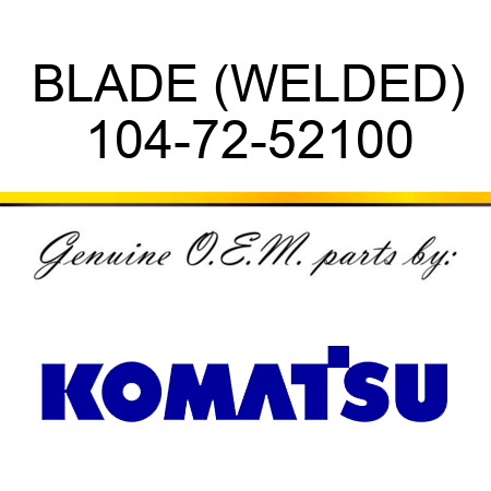 BLADE (WELDED) 104-72-52100