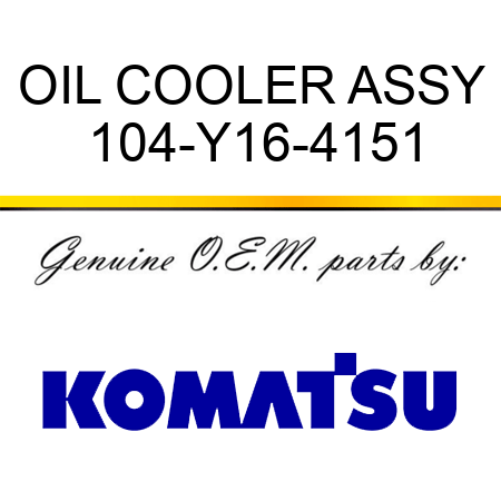 OIL COOLER ASSY 104-Y16-4151