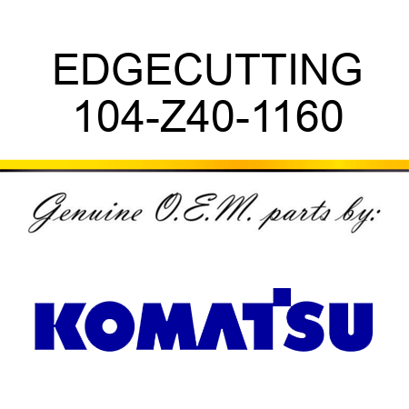 EDGE,CUTTING 104-Z40-1160