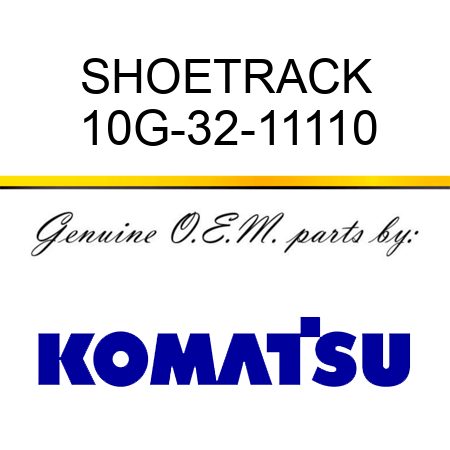 SHOE,TRACK 10G-32-11110