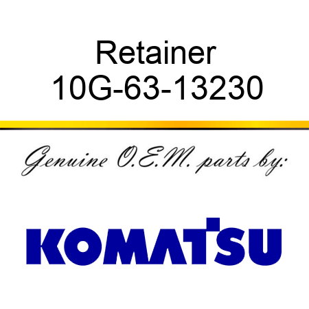 Retainer 10G-63-13230