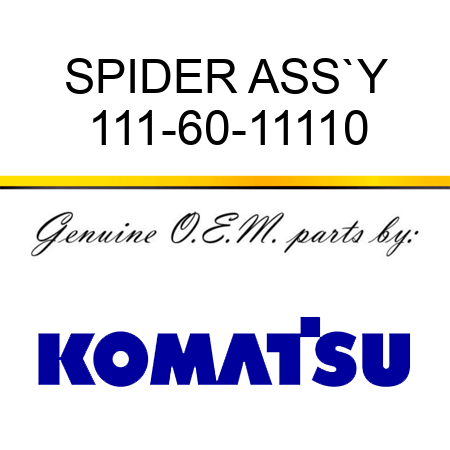 SPIDER ASS`Y 111-60-11110