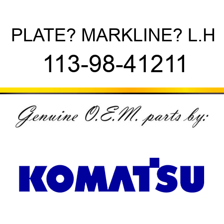 PLATE? MARK,LINE? L.H 113-98-41211