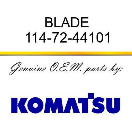 BLADE 114-72-44101