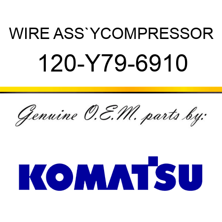 WIRE ASS`Y,COMPRESSOR 120-Y79-6910