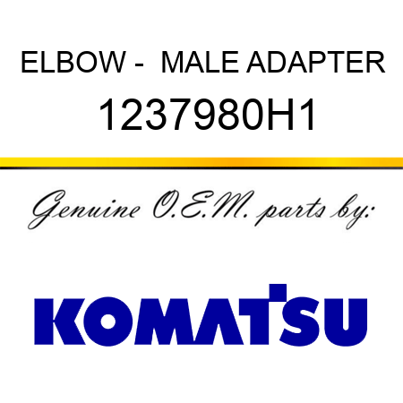 ELBOW -  MALE ADAPTER 1237980H1