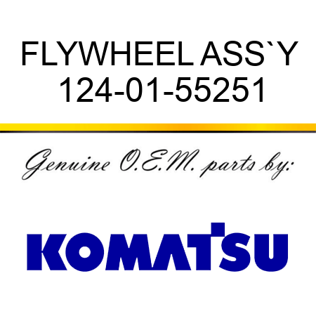 FLYWHEEL ASS`Y 124-01-55251