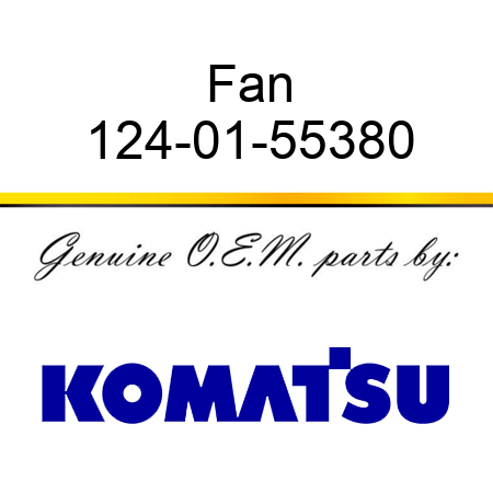 Fan 124-01-55380