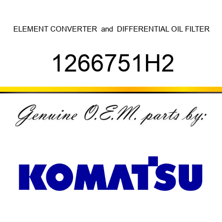 ELEMENT, CONVERTER & DIFFERENTIAL OIL FILTER 1266751H2