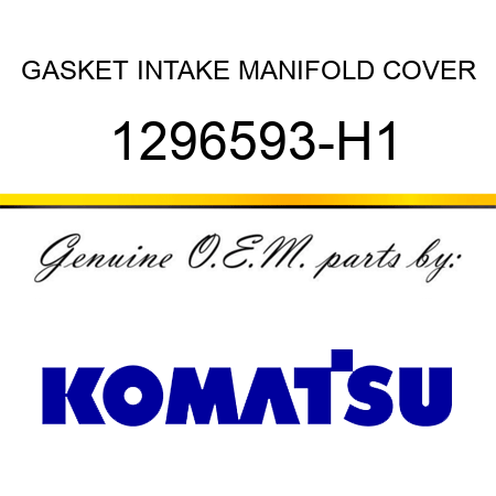 GASKET, INTAKE MANIFOLD COVER 1296593-H1