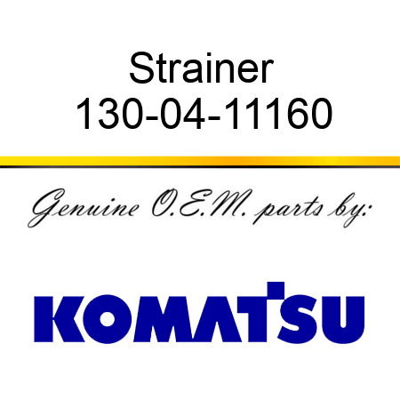 Strainer 130-04-11160