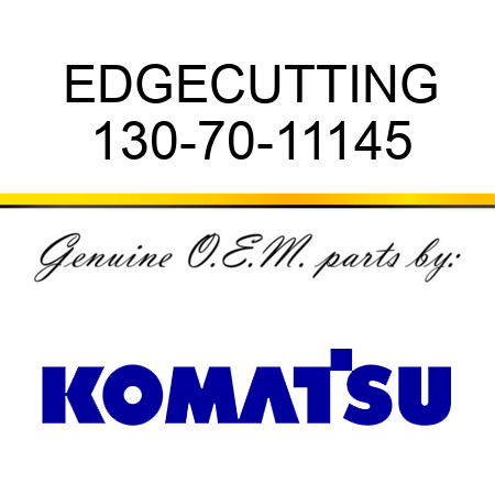 EDGE,CUTTING 130-70-11145