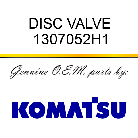 DISC, VALVE 1307052H1