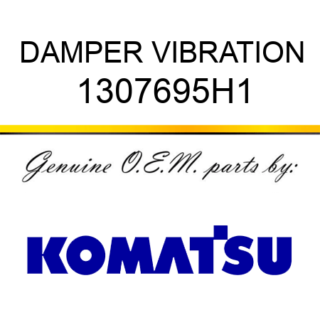 DAMPER, VIBRATION 1307695H1