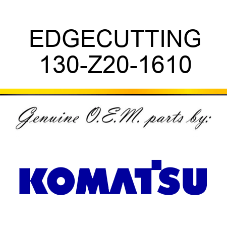 EDGE,CUTTING 130-Z20-1610