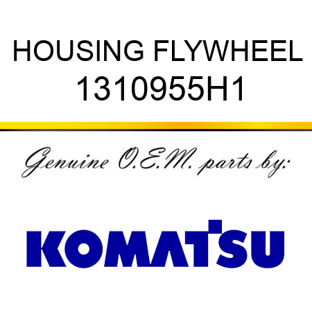 HOUSING, FLYWHEEL 1310955H1