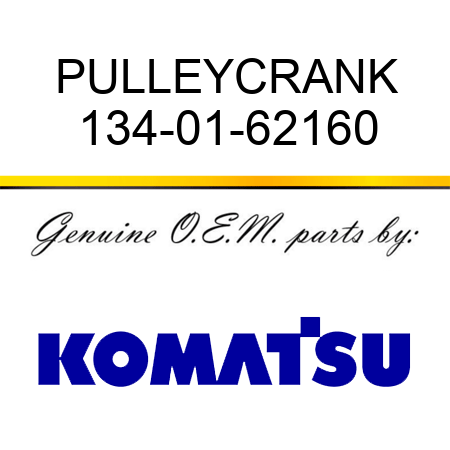 PULLEY,CRANK 134-01-62160