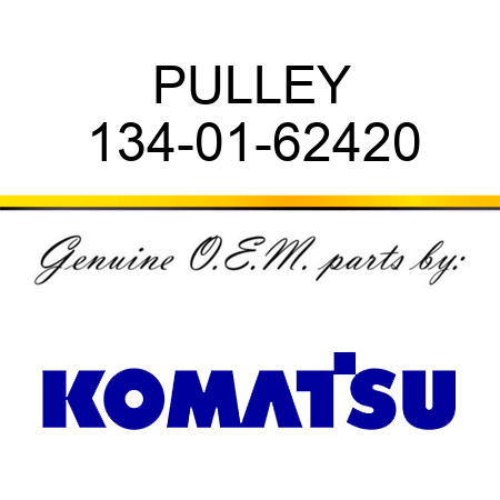 PULLEY 134-01-62420