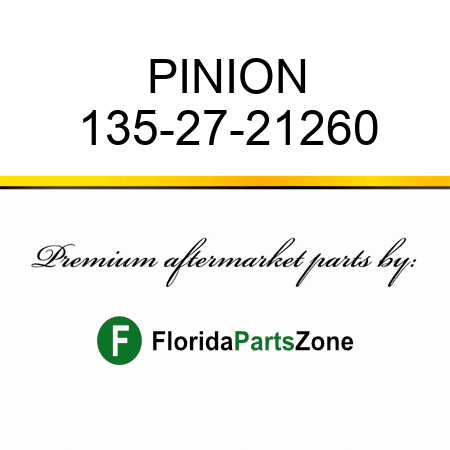 PINION 135-27-21260