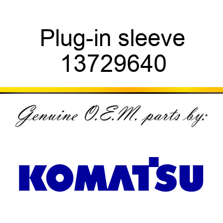 Plug-in sleeve 13729640